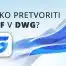 Kaj Je 'Pdf To Dwg'?